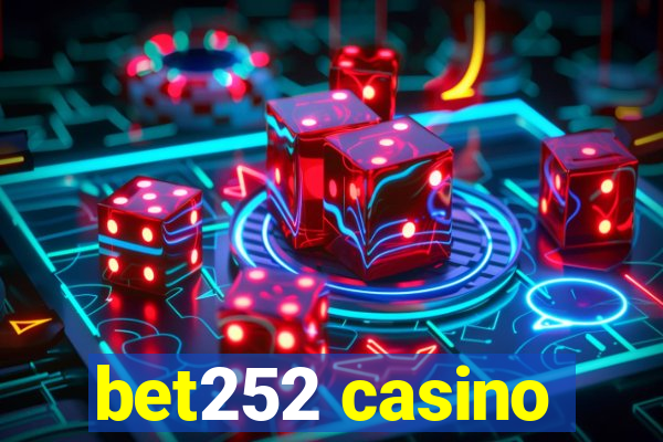 bet252 casino